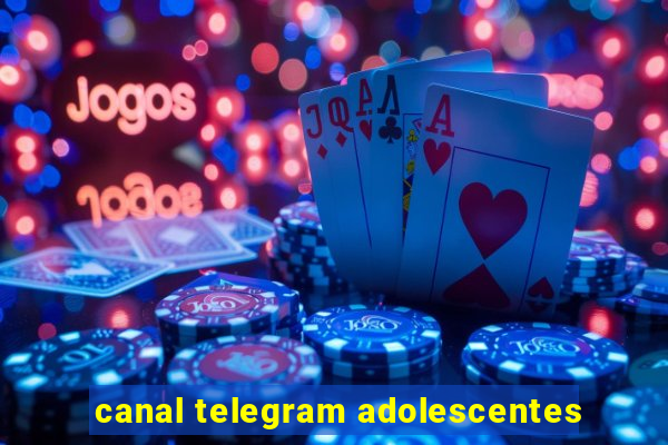 canal telegram adolescentes